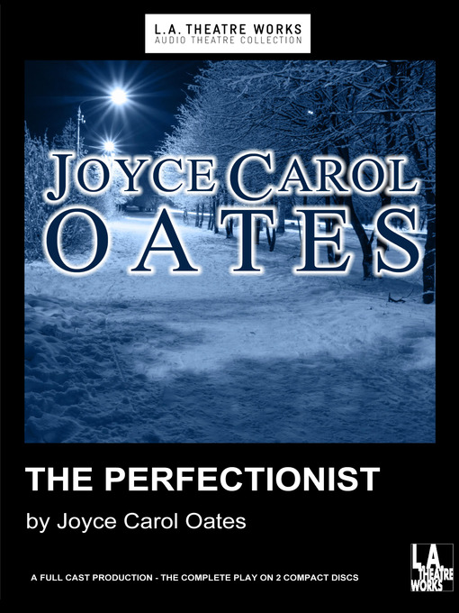 Title details for The Perfectionist by Joyce Carol Oates - Wait list